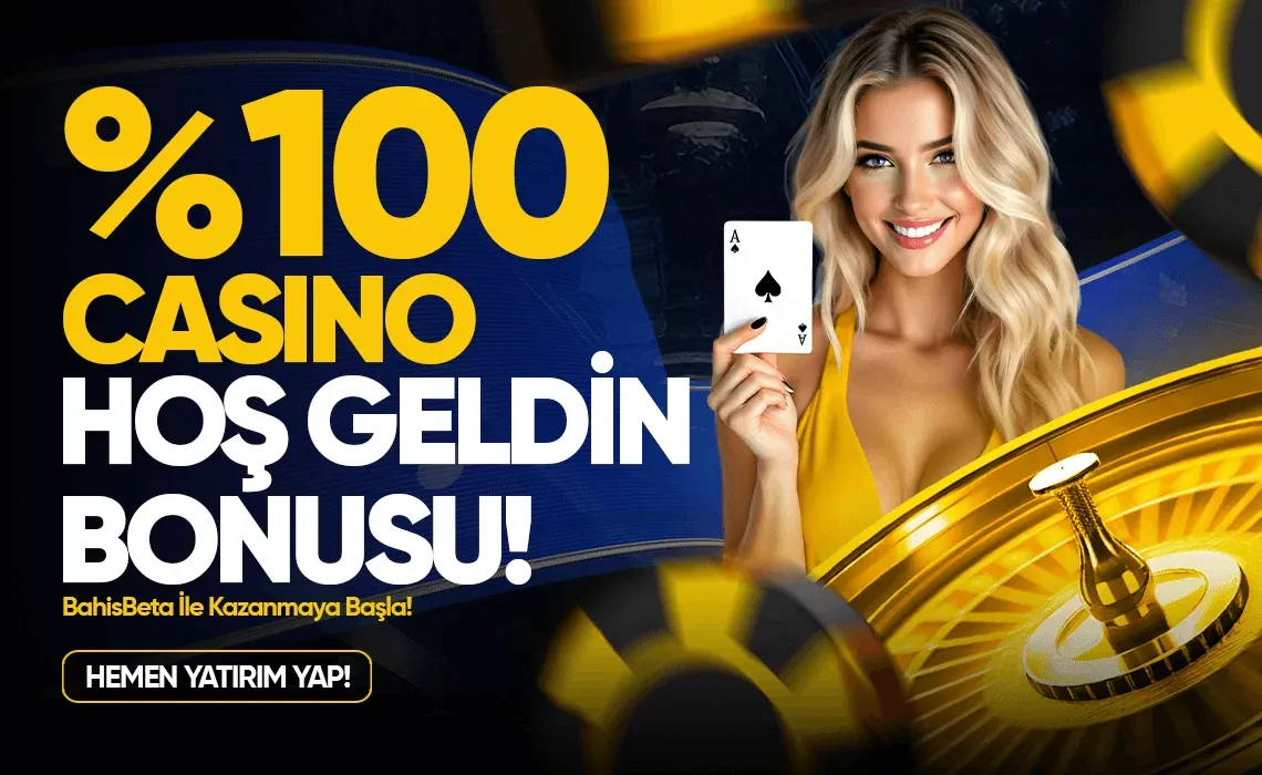 %100 Casino Hoş Geldin Bonusu