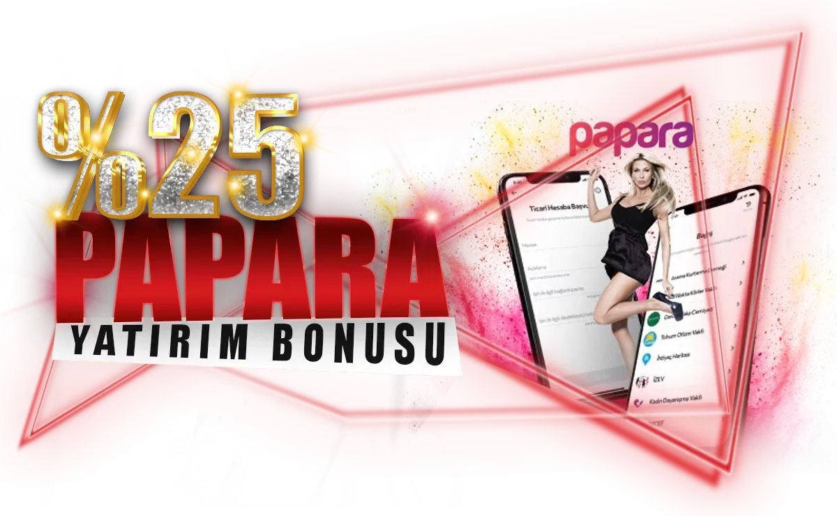 %25 Papara Yatırım Bonusu