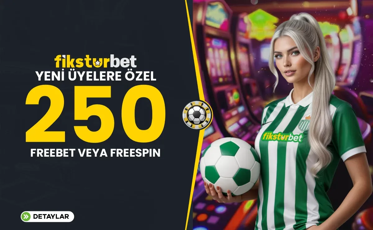 250 Freebet Veya Freespin Bonusu