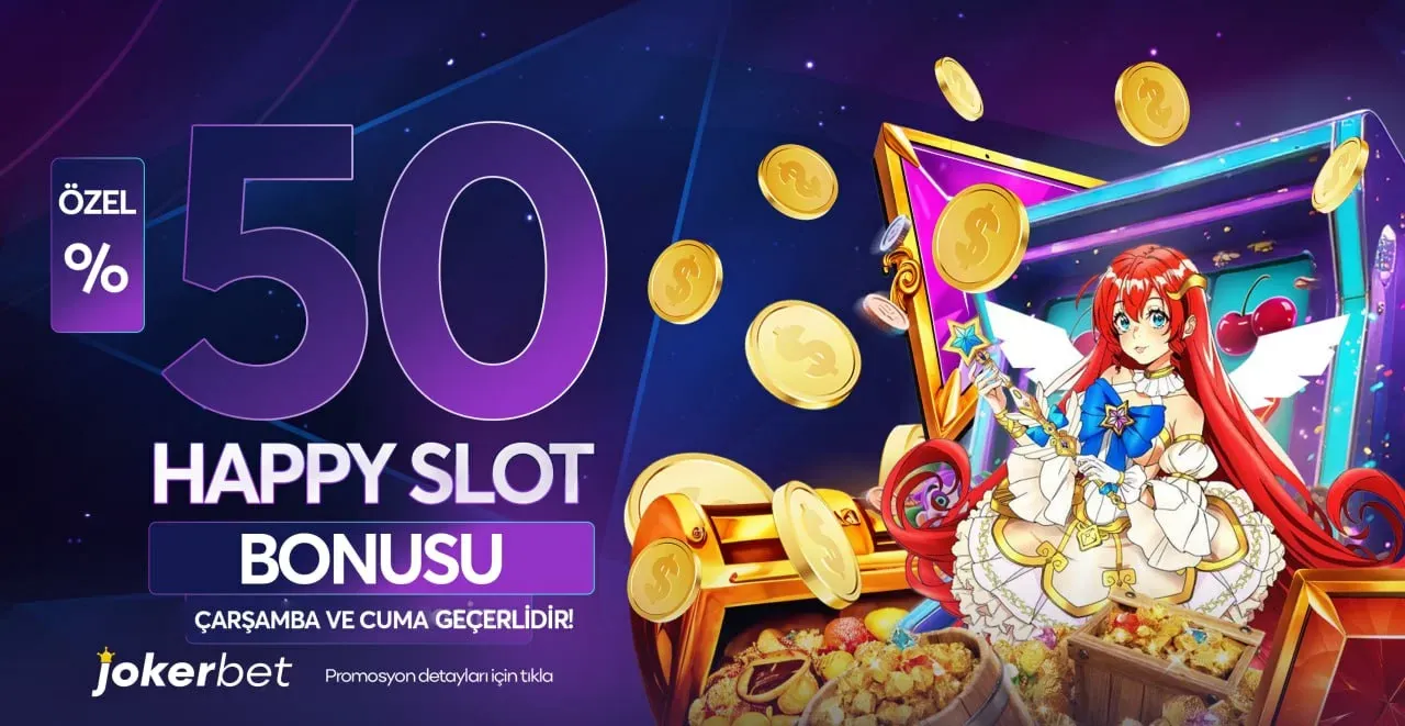 %50 Happy Slot Yatırım Bonusu