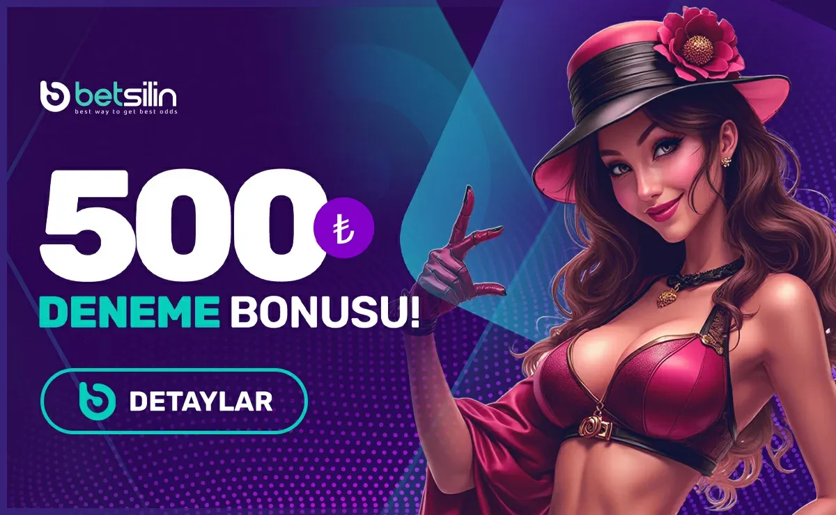 500 Tl Deneme Bonusu