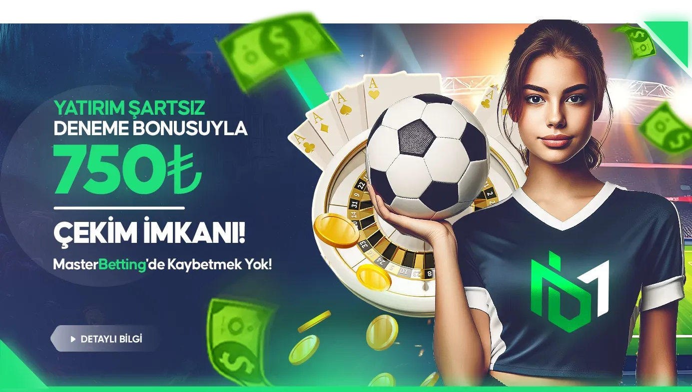 750₺ Yatırım Şartsız Deneme Bonusu