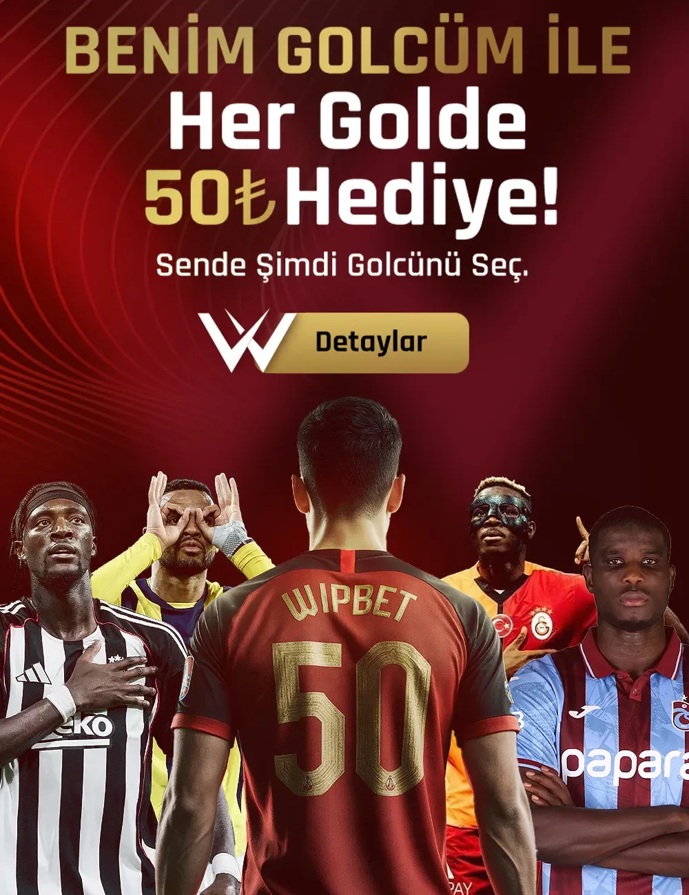 Benim Golcüm Promosyonu İle Her Golde 50 Tl Kazan