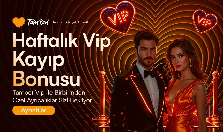 Haftalık Vıp Kayıp Bonusu