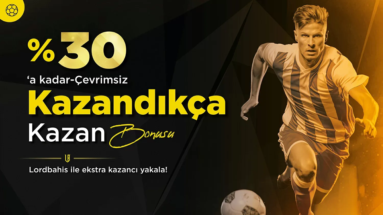 Kazandıkça Kazan Bonusu